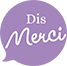 Dis merci à la dame